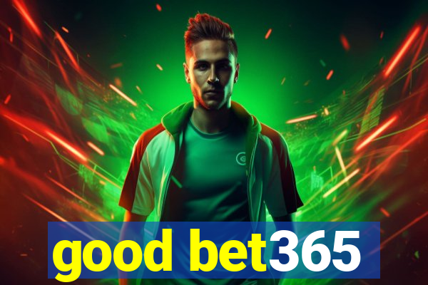 good bet365